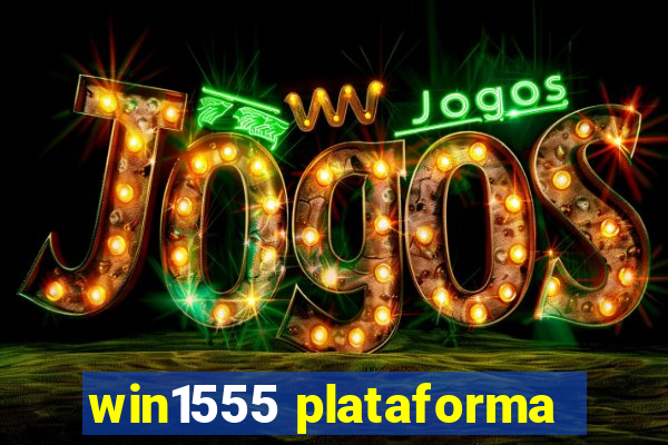 win1555 plataforma